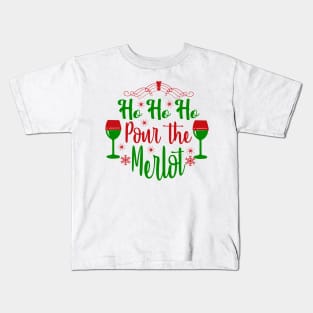 Christmas 19 - Ho ho ho! Pour the merlot! Kids T-Shirt